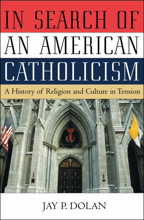 Cover image for book In Search of an American Catholicism
