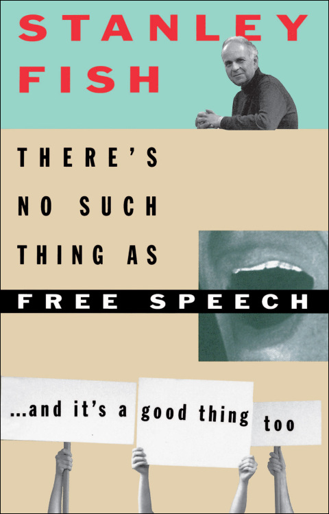 Cover image for book There's No Such Thing As Free Speech