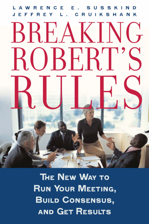 Cover image for book Breaking Robert's Rules
