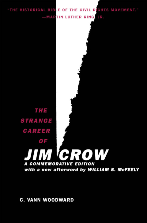 Cover image for book The Strange Career of Jim Crow