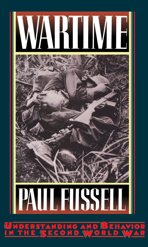 Cover image for book Wartime: Understanding and Behavior in the Second World War