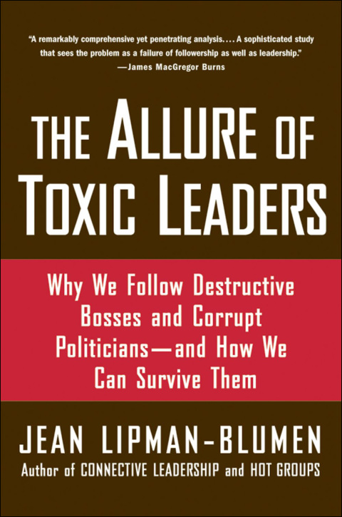 Cover image for book The Allure of Toxic Leaders