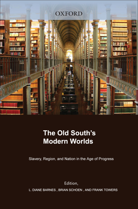 Cover image for book The Old South's Modern Worlds