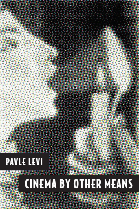 Cover image for book Cinema by Other Means
