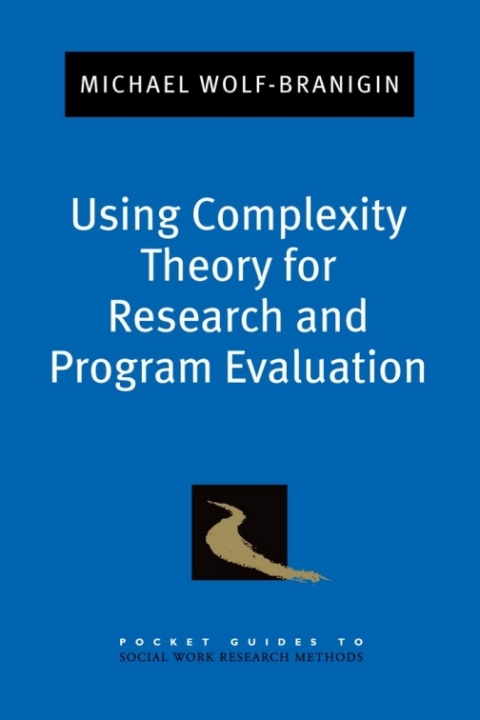 Cover image for book Using Complexity Theory for Research and Program Evaluation