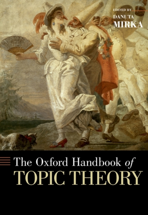 Cover image for book The Oxford Handbook of Topic Theory