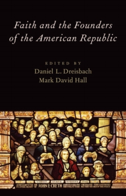 Cover image for book Faith and the Founders of the American Republic