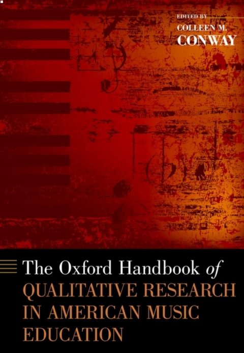 Cover image for book The Oxford Handbook of Qualitative Research in American Music Education