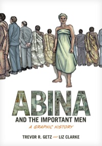 Cover image: Abina and The Important Men: A Graphic History 9780199844395