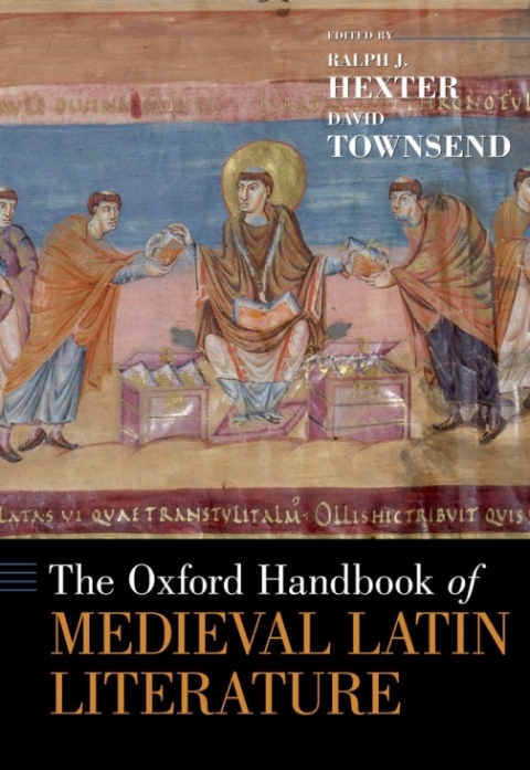 Cover image for book The Oxford Handbook of Medieval Latin Literature