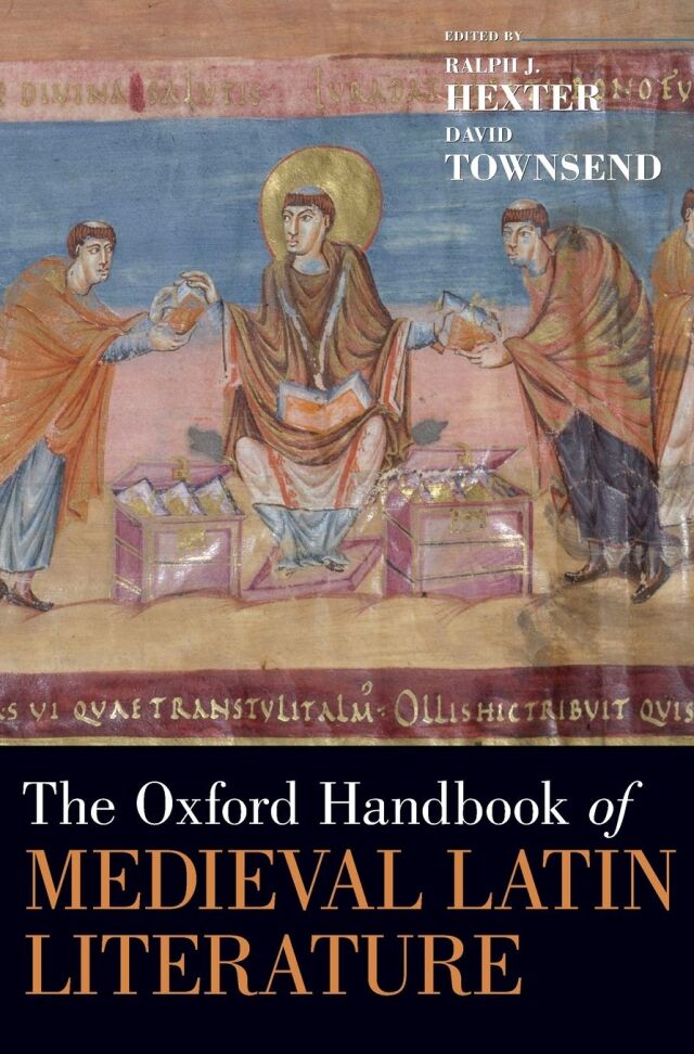 The Oxford Handbook of Medieval Latin Literature