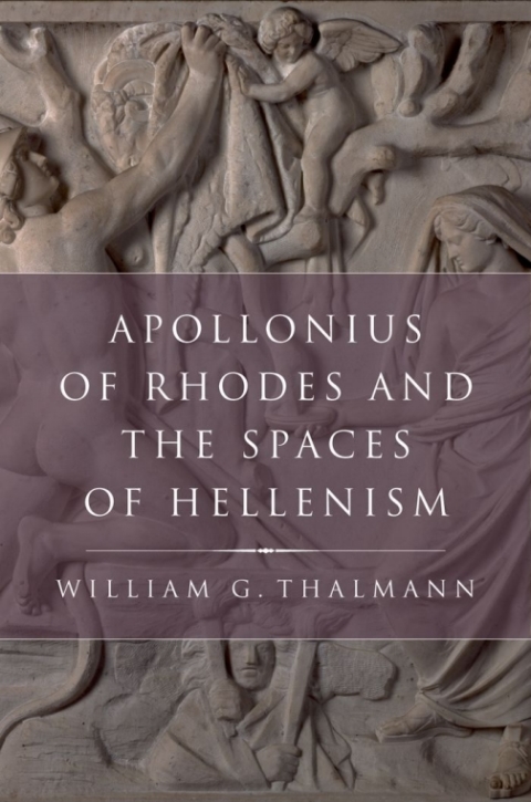 Cover image for book Apollonius of Rhodes and the Spaces of Hellenism