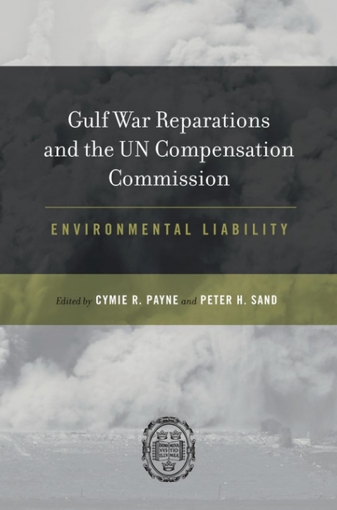 Cover image for book Gulf War Reparations and the UN Compensation Commission