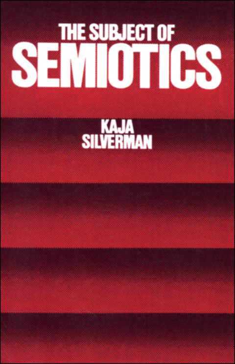 Cover image for book The Subject of Semiotics