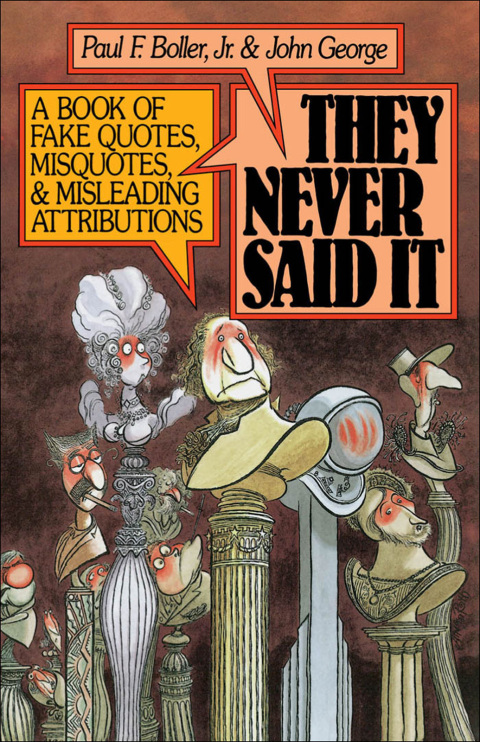 Cover image for book They Never Said It
