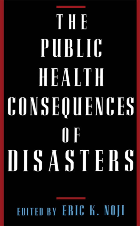 Cover image for book The Public Health Consequences of Disasters