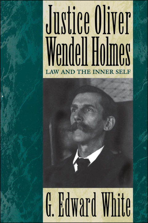 Cover image for book Justice Oliver Wendell Holmes