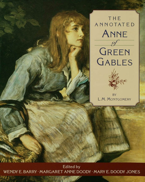 Cover image for book The Annotated Anne of Green Gables