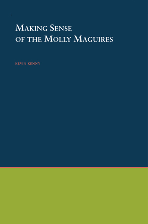 Cover image for book Making Sense of the Molly Maguires