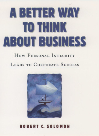 A Better Way to Think About Business