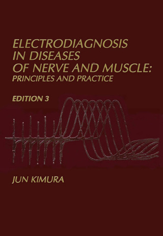 Electrodiagnosis in Diseases of Nerve and Muscle