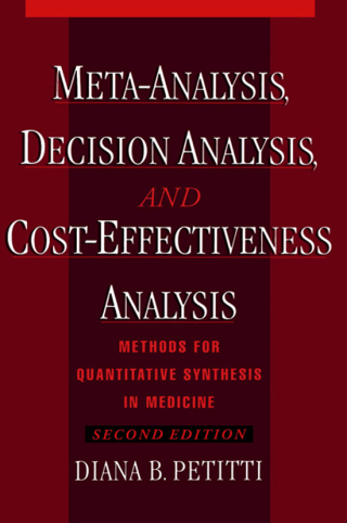 Meta-Analysis, Decision Analysis, and Cost-Effectiveness Analysis