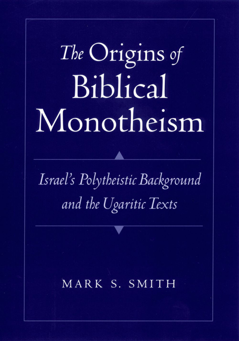 Cover image for book The Origins of Biblical Monotheism