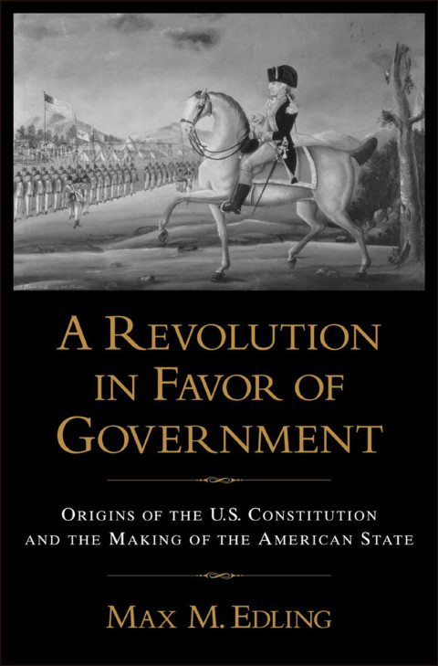 Cover image for book A Revolution in Favor of Government