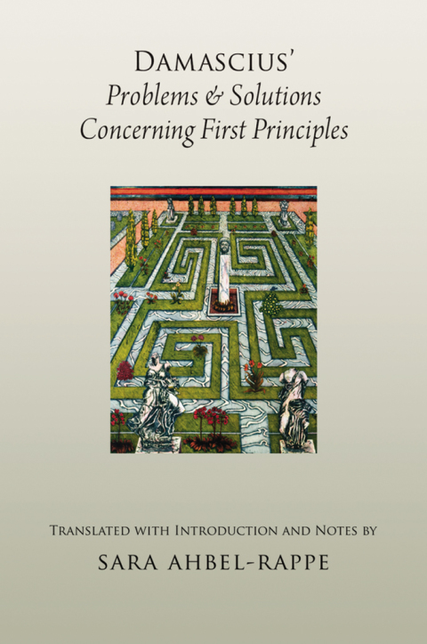 Cover image for book Damascius' Problems and Solutions Concerning First Principles