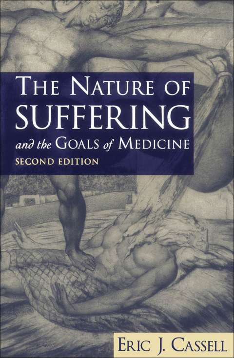 Cover image for book The Nature of Suffering and the Goals of Medicine
