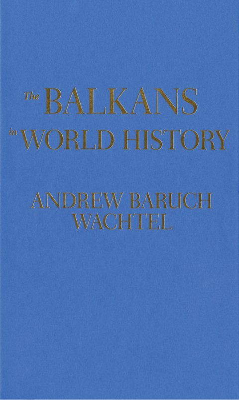 Cover image for book The Balkans in World History
