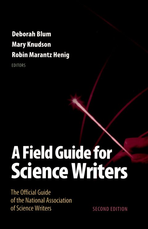 Cover image for book A Field Guide for Science Writers