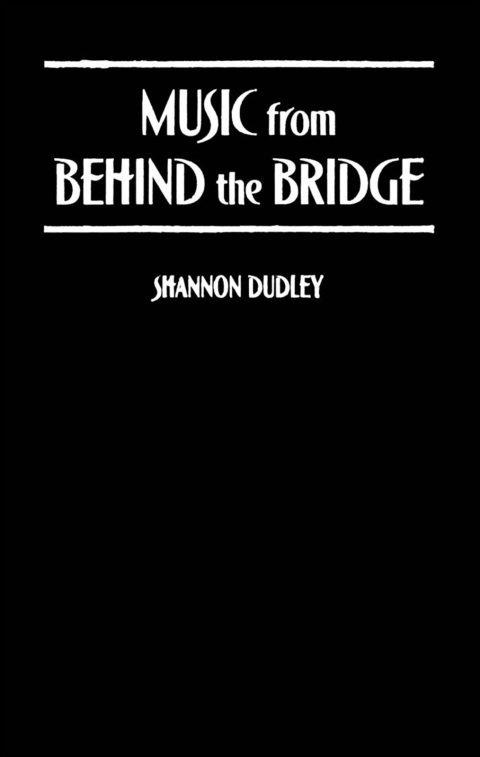 Cover image for book Music from behind the Bridge