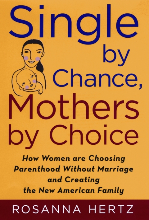 Cover image for book Single by Chance, Mothers by Choice