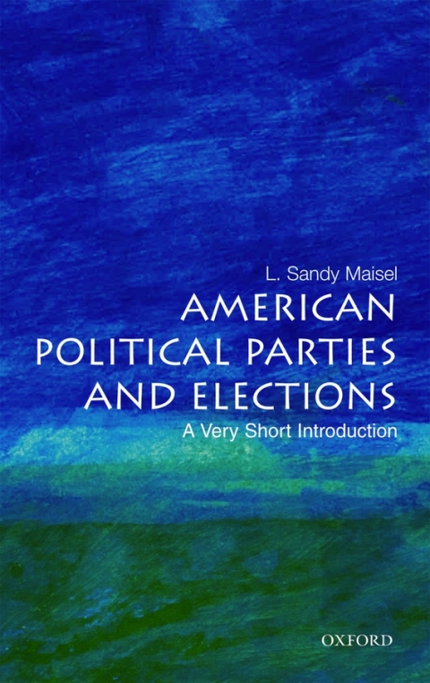 Cover image for book American Political Parties and Elections: A Very Short Introduction