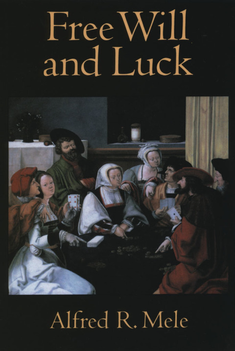 Cover image for book Free Will and Luck