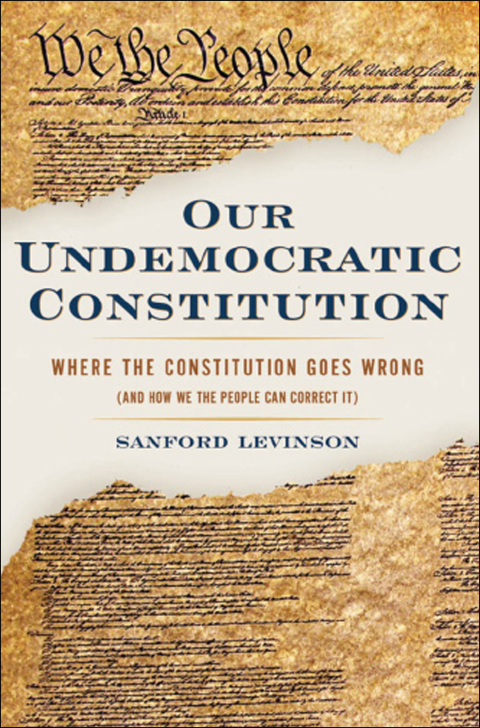 Cover image for book Our Undemocratic Constitution