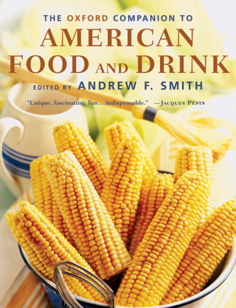 Cover image for book The Oxford Companion to American Food and Drink