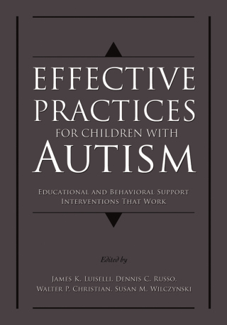 Effective Practices for Children with Autism