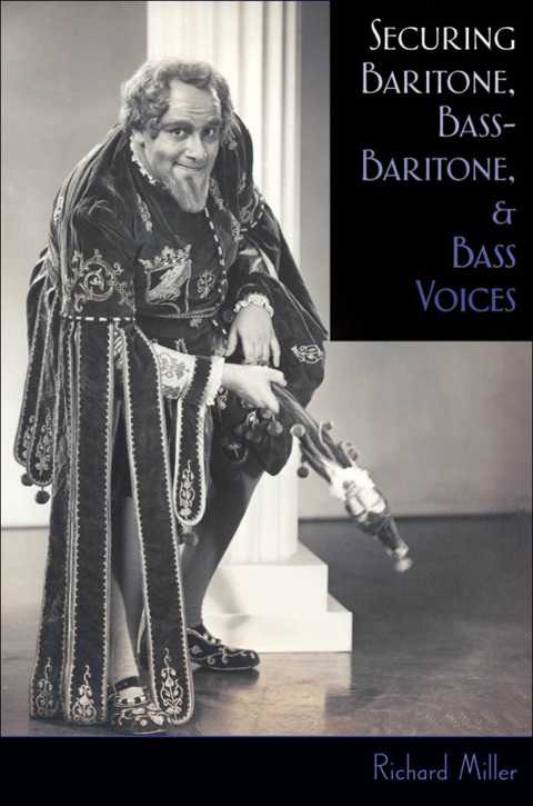 Cover image for book Securing Baritone, Bass-Baritone, and Bass Voices
