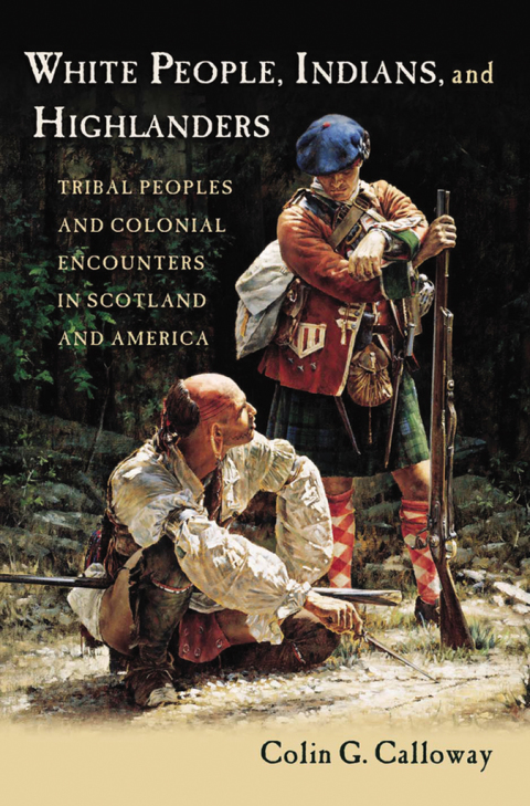 Cover image for book White People, Indians, and Highlanders