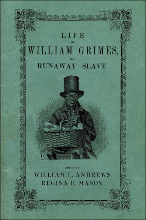 Cover image for book Life of William Grimes, the Runaway Slave