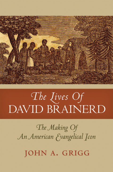 Cover image for book The Lives of David Brainerd