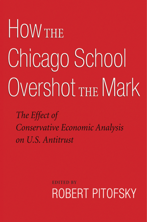 Cover image for book How the Chicago School Overshot the Mark