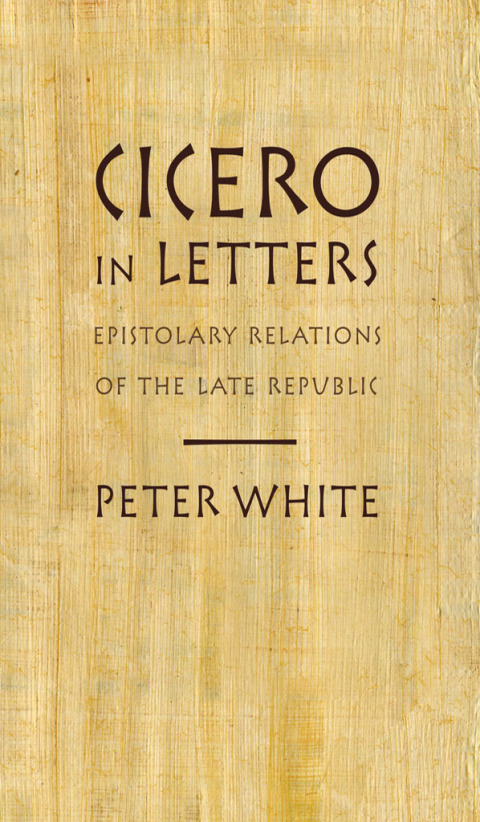 Cover image for book Cicero in Letters