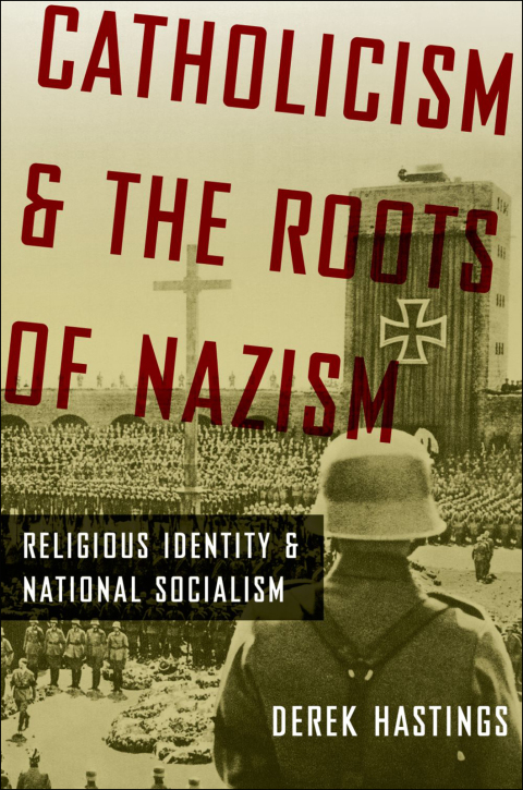 Cover image for book Catholicism and the Roots of Nazism
