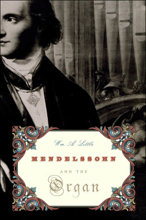 Cover image for book Mendelssohn and the Organ
