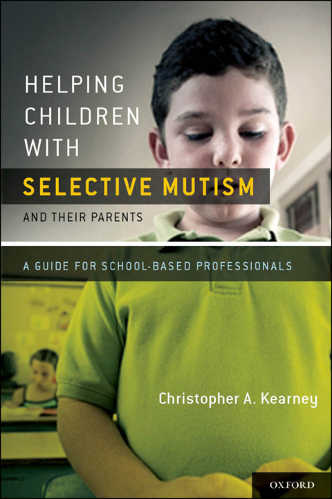 Cover image for book Helping Children with Selective Mutism and Their Parents