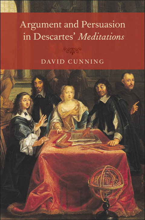 Cover image for book Argument and Persuasion in Descartes' Meditations