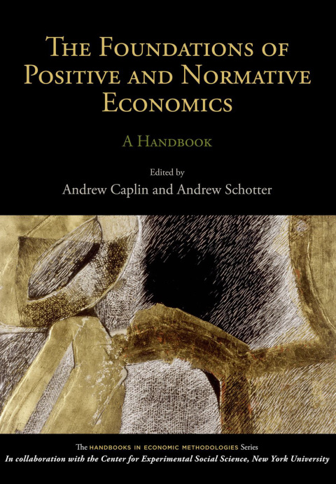 Cover image for book The Foundations of Positive and Normative Economics